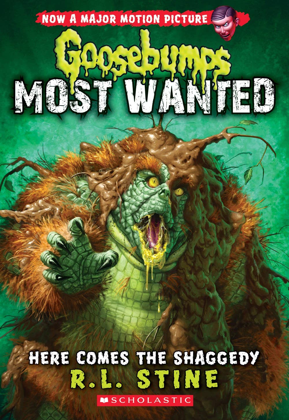 Here Comes the Shaggedy (Goosebumps Most Wanted #9) by R. L. Stine