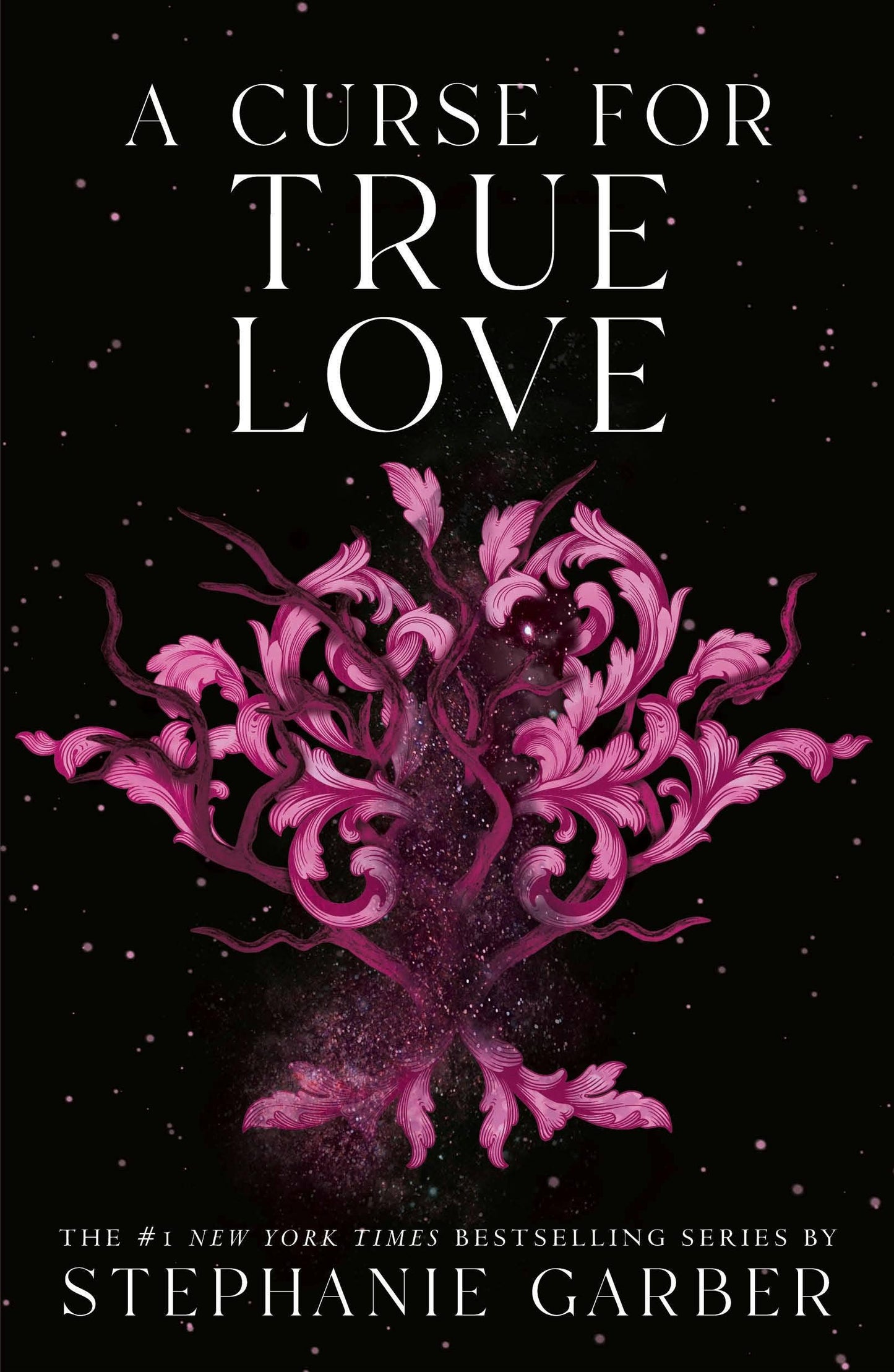 Curse For True Love by Stephanie Garber