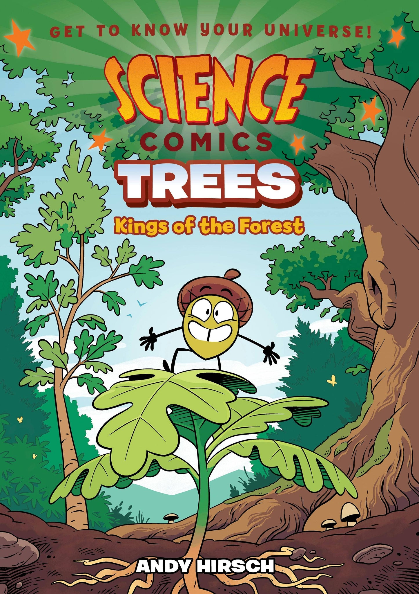 Science Comics: Trees: Kings Of The Forest by Andy Hirsch