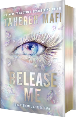 Release Me by Tahereh Mafi