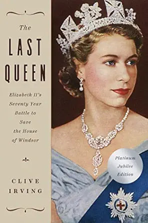 The Last Queen by Clive Irving