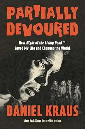 Partially Devoured by Daniel Kraus