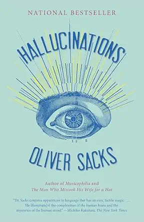 Hallucinations by Oliver Sacks