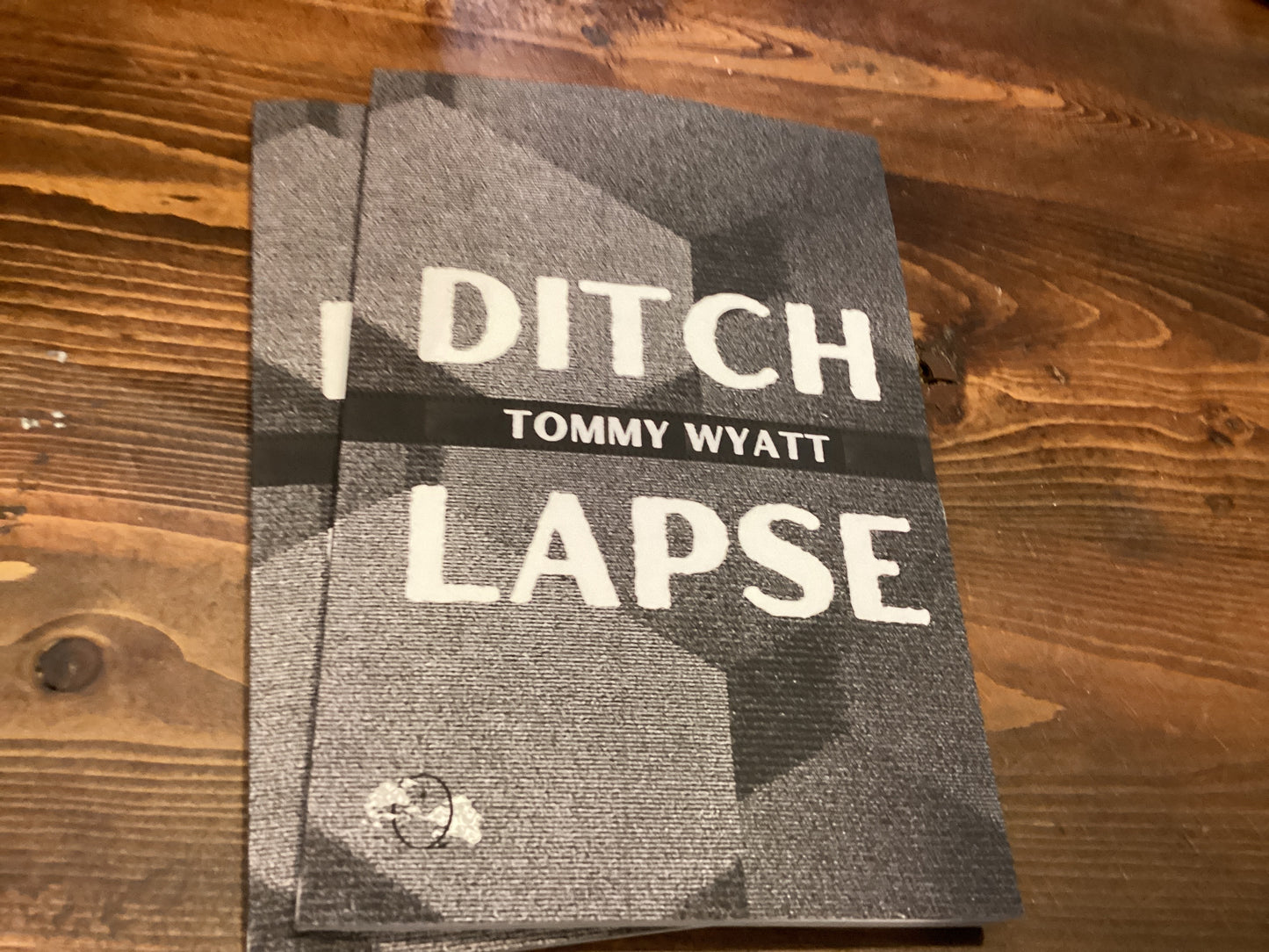 Ditch Lapse by Tommy Wyatt