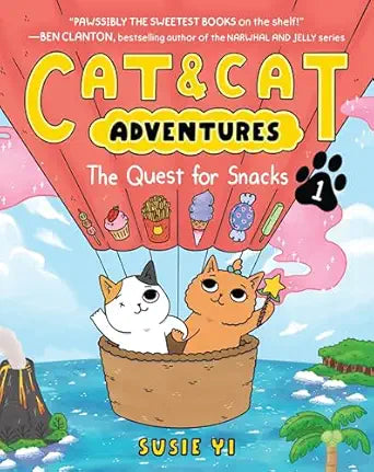 Cat & Cat Adventures: The Quest for Snacks by Susie Yi
