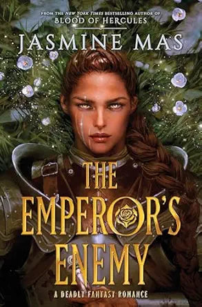 The Emperor's Enemy: A Spicy, Dark Romantasy Novel (Unsurvivable Love Duet Book 1) by Jasmine Mas