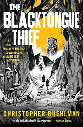 The Black tongue Thief by Christopher Buehlman