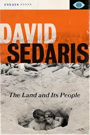 The Land and Its People by David Sedaris