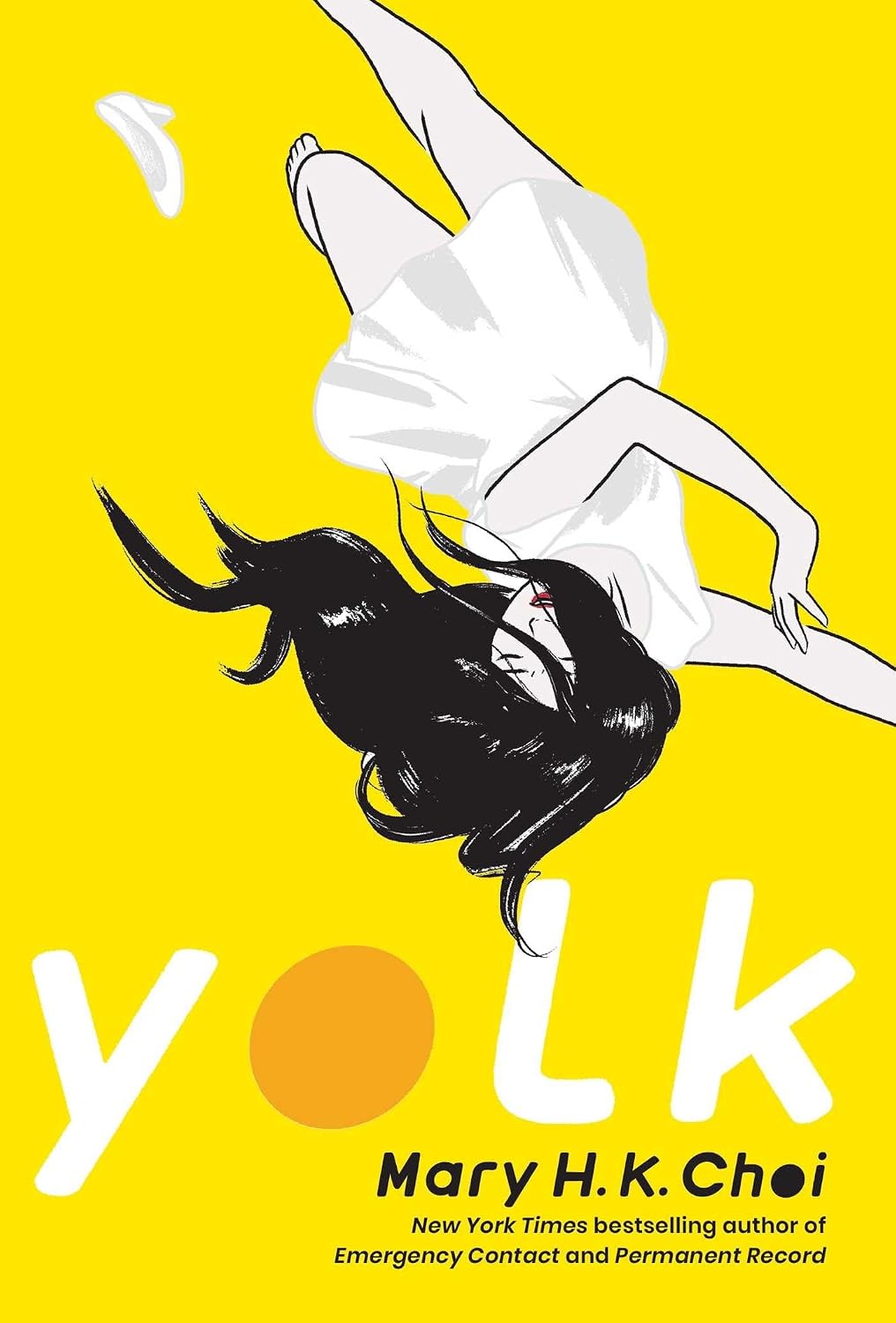 Yolk by Mary H. K. Choi (Paperback)