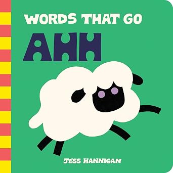 Words That Go AHH by Jess Hannigan
