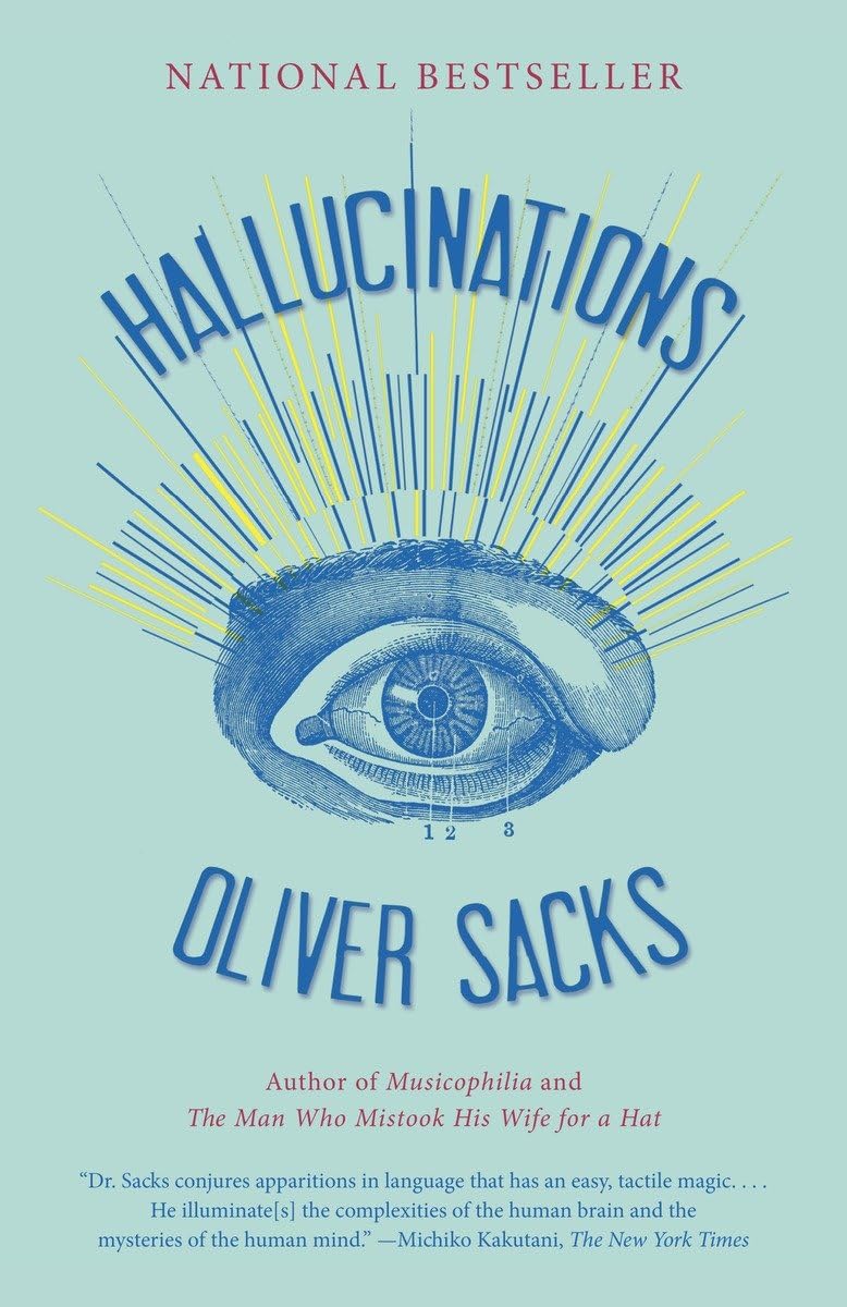 Hallucinations by Oliver Sacks (Paperback)