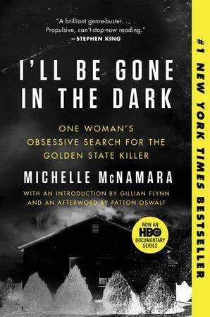 I'll Be Gone in the Dark by Michelle McNamara