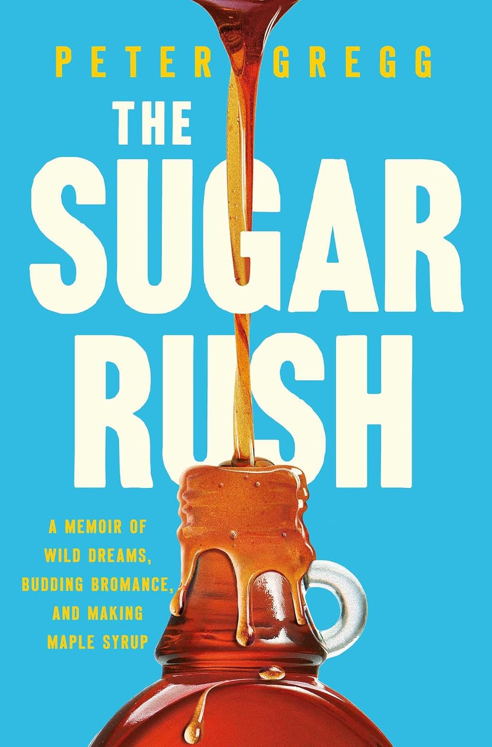 The Sugar Rush by Peter Greg