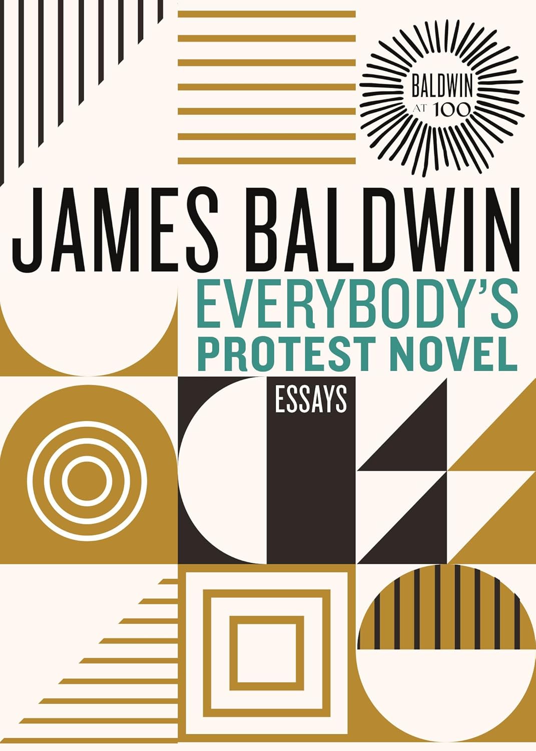 Everybody's Protest Novel: Essays by James Baldwin (Hardcover)
