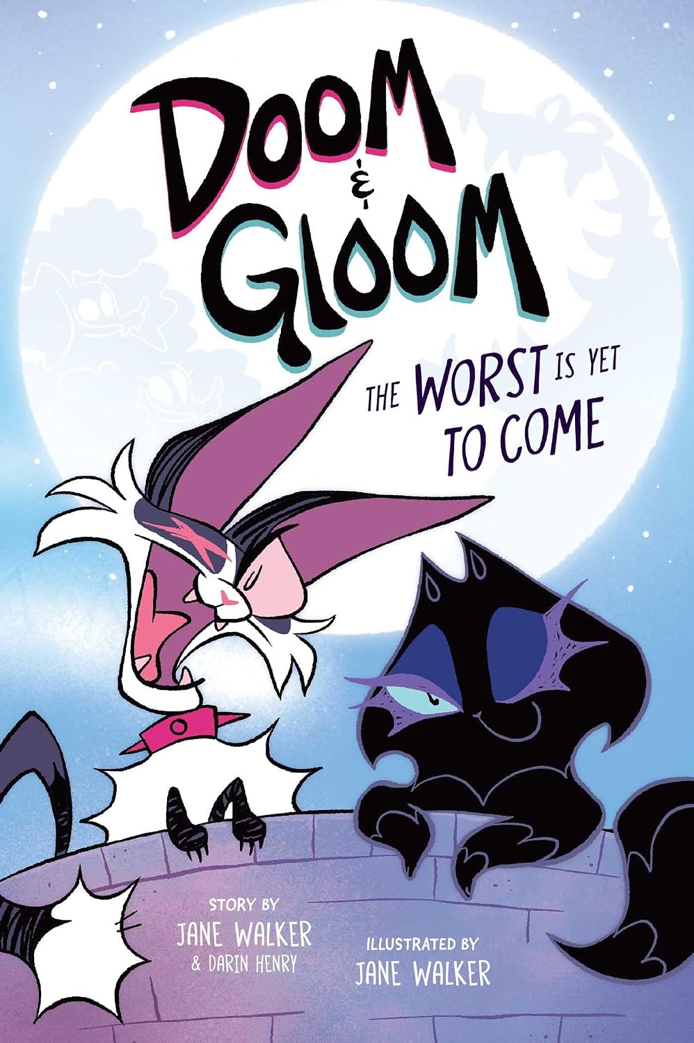 Doom & Gloom: The Worst Is Yet to Come (Volume 1) by Jane Walker