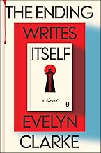 The Ending Writes Itself by Evelyn Clark