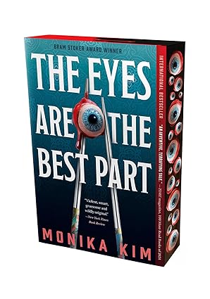 The Eyes Are the Best Part: Deluxe Limited Edition by Monika Kim