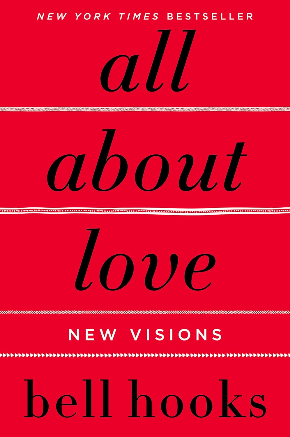 All About Love: New Visions by bell hooks (Paperback)