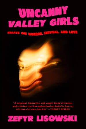 Uncanny Valley Girls : Zefyr Lisowski