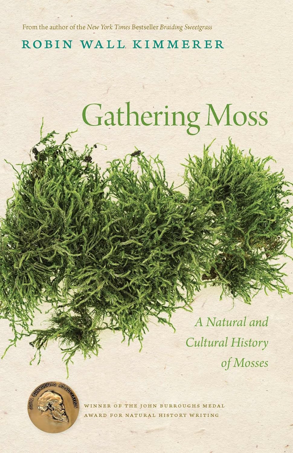 Gathering Moss by Robin Wall Kimmerer