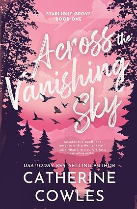 Across the Vanishing Sky (Standard Edition) (Starlight Grove, 1) by Catherine Cowles