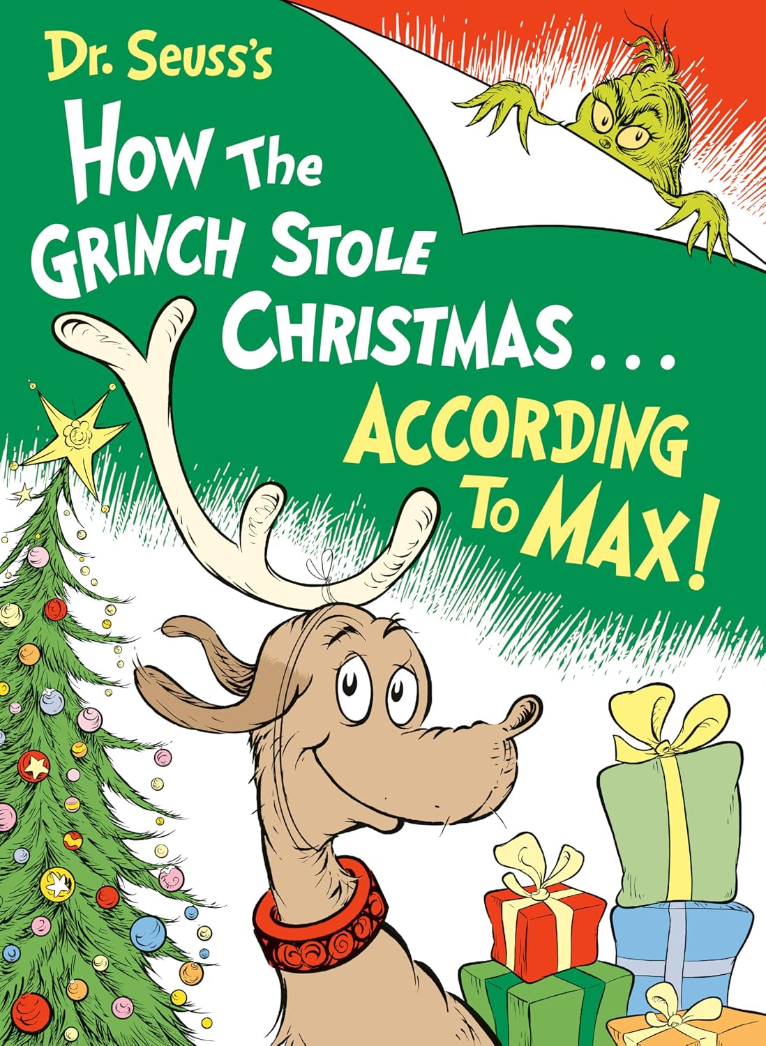 Dr. Seuss's How the Grinch Stole Christmas...According to Max! (Classic Seuss) by Alastair Heim