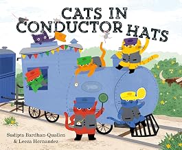 Cats in Conductor Hats by Sudipta Bardhan-Quallen