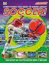 Everything You Need to Know About Soccer