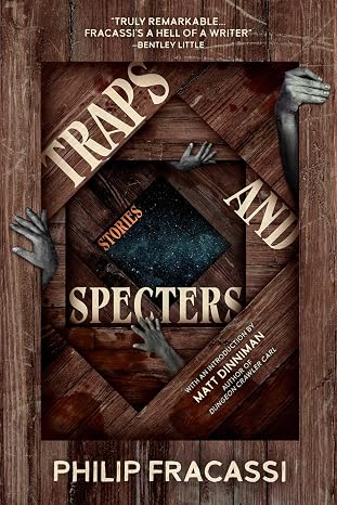 Traps and Specters: Stories by Philip Fracassi