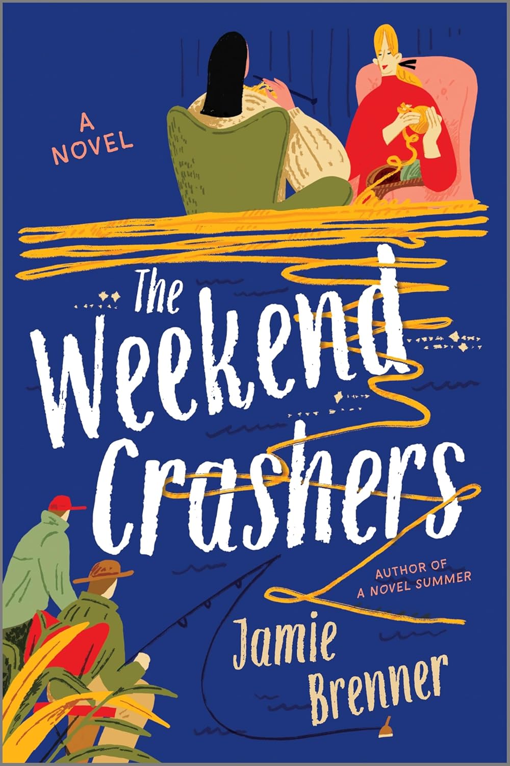The Weekend Crashers by Jamie Brenner