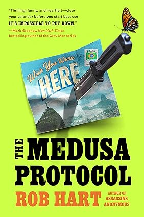 The Medusa Protocol (Assassins Anonymous Book 2) by Rob Hart