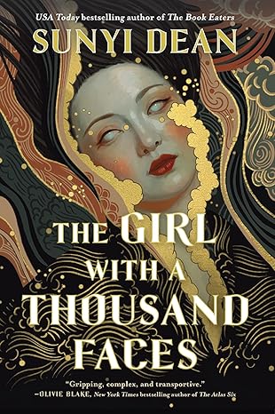 The Girl With A Thousand Faces by Sunyi Dean
