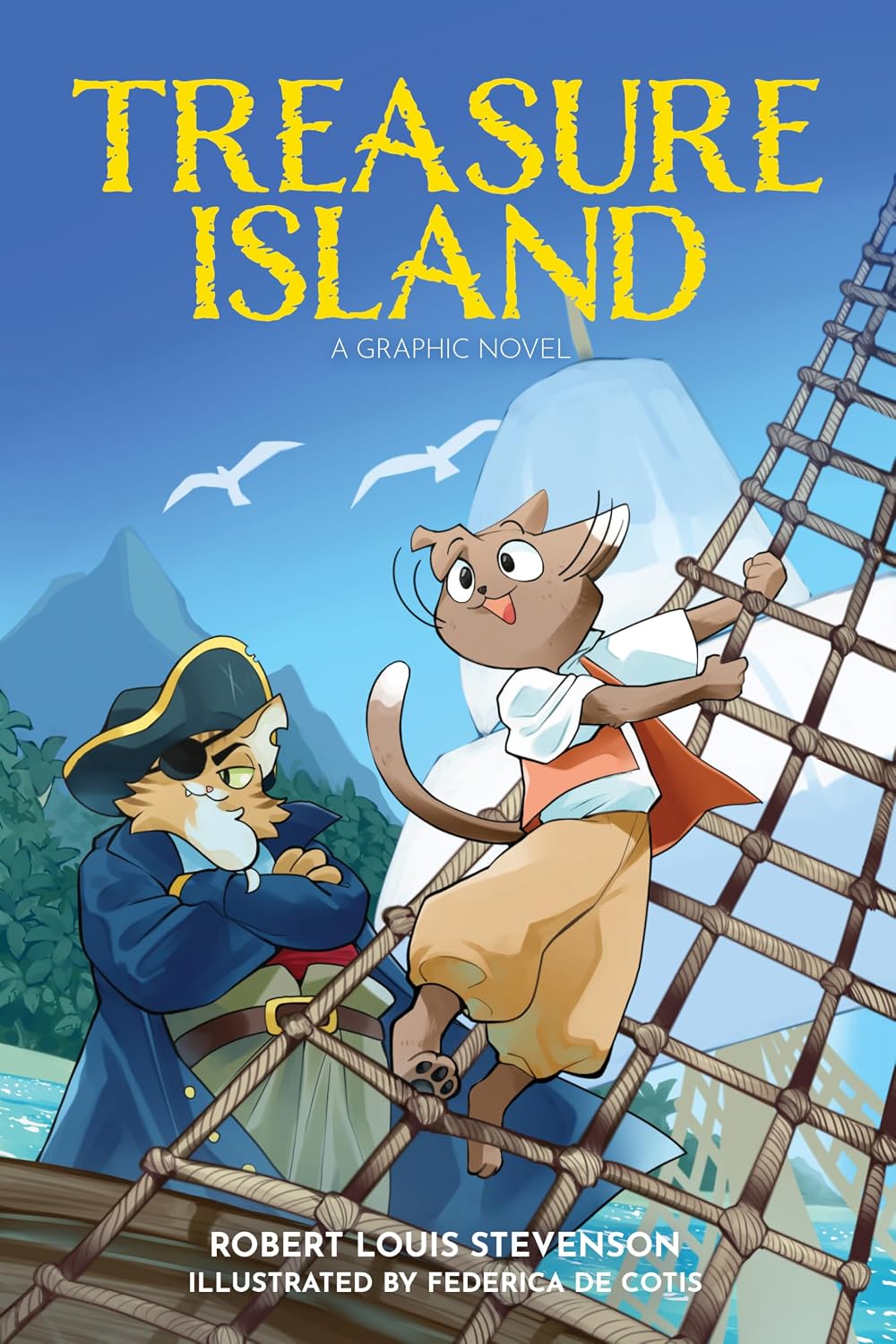 Treasure Island: A Graphic Novel by Robert Louis Stevenson