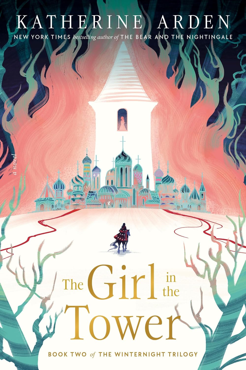 The Girl in the Tower by Katherine Arden