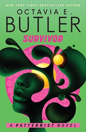 Survivor (Patternist, 4) by Octavia E. Butler