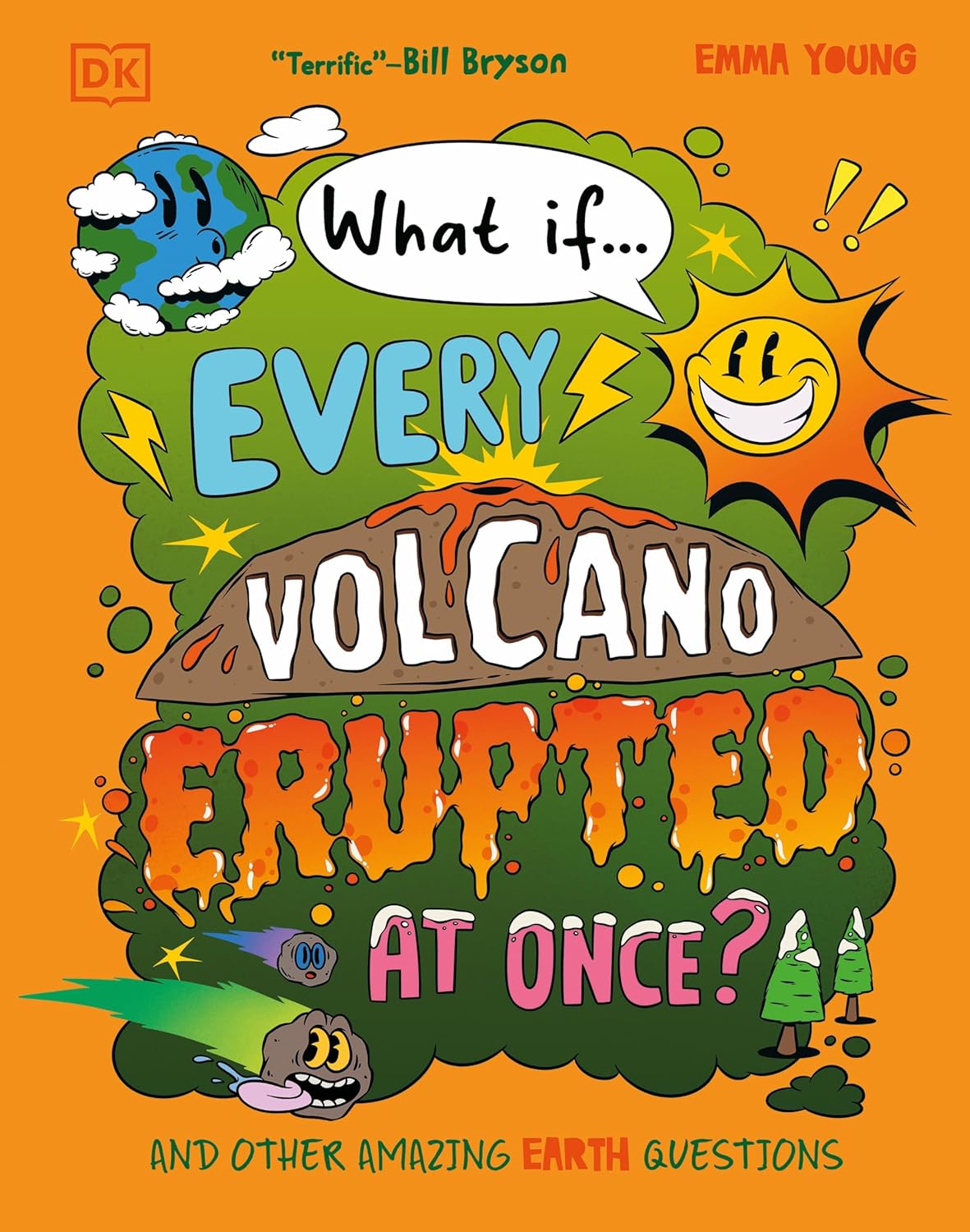 What if Every Volcano Erupted at Once by Emma Young