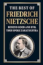 The Best of Friedrich Nietzsche by Friedrich Nietzsche