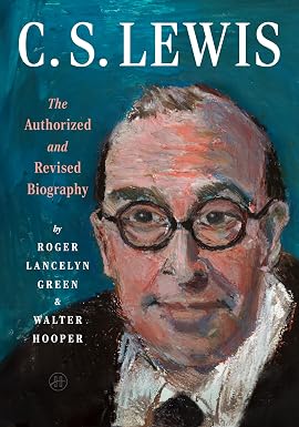 C. S. Lewis: The Authorized and Revised Biography by Roger Green