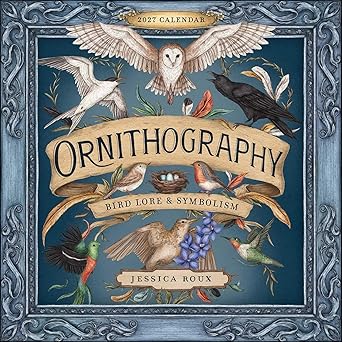 Ornithography 2027 Wall Calendar: Bird Lore & Symbolism