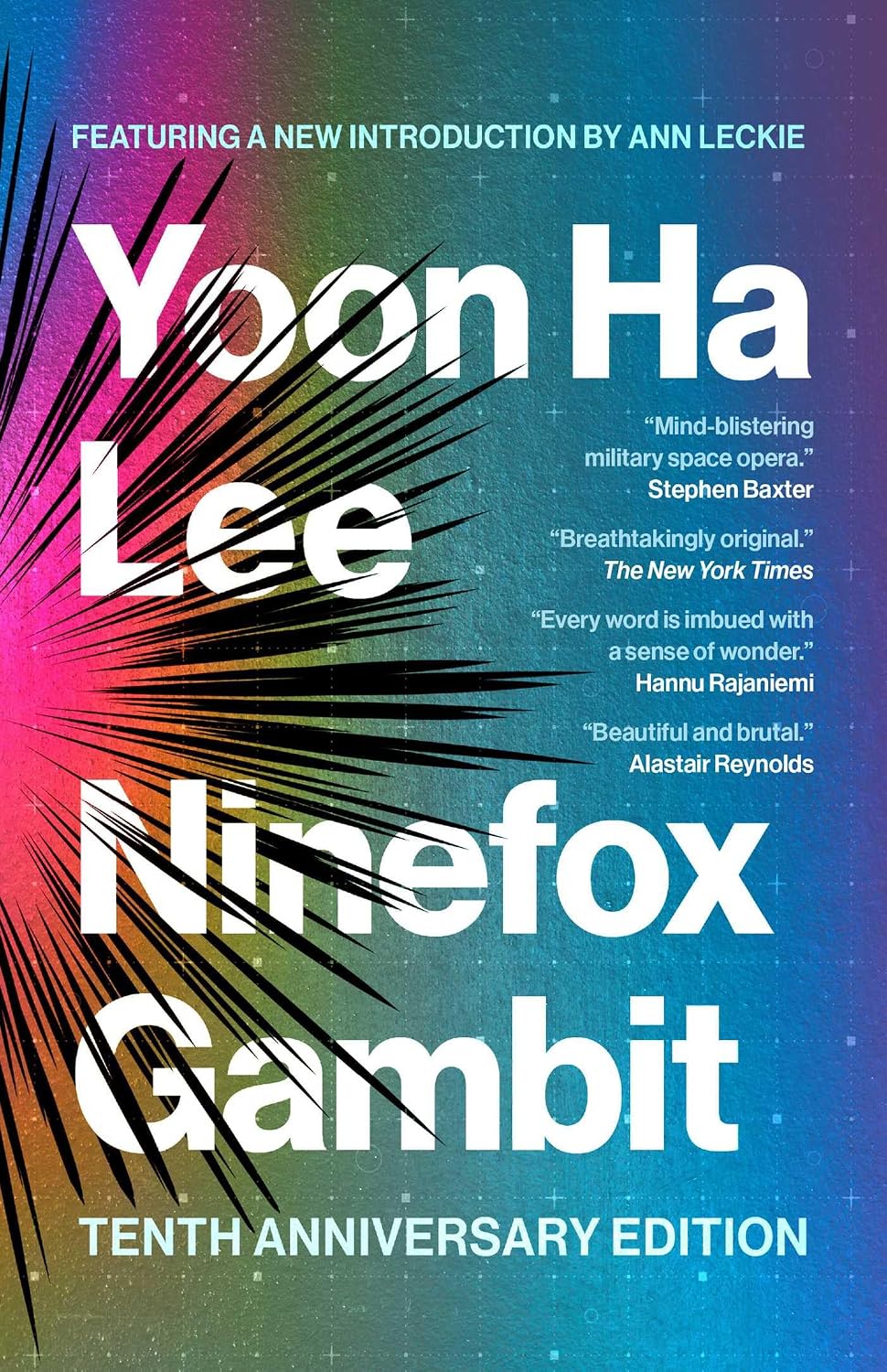 Ninefox Gambit: Tenth Anniversary Edition (The Machineries of Empire) by Yoon Ha Lee
