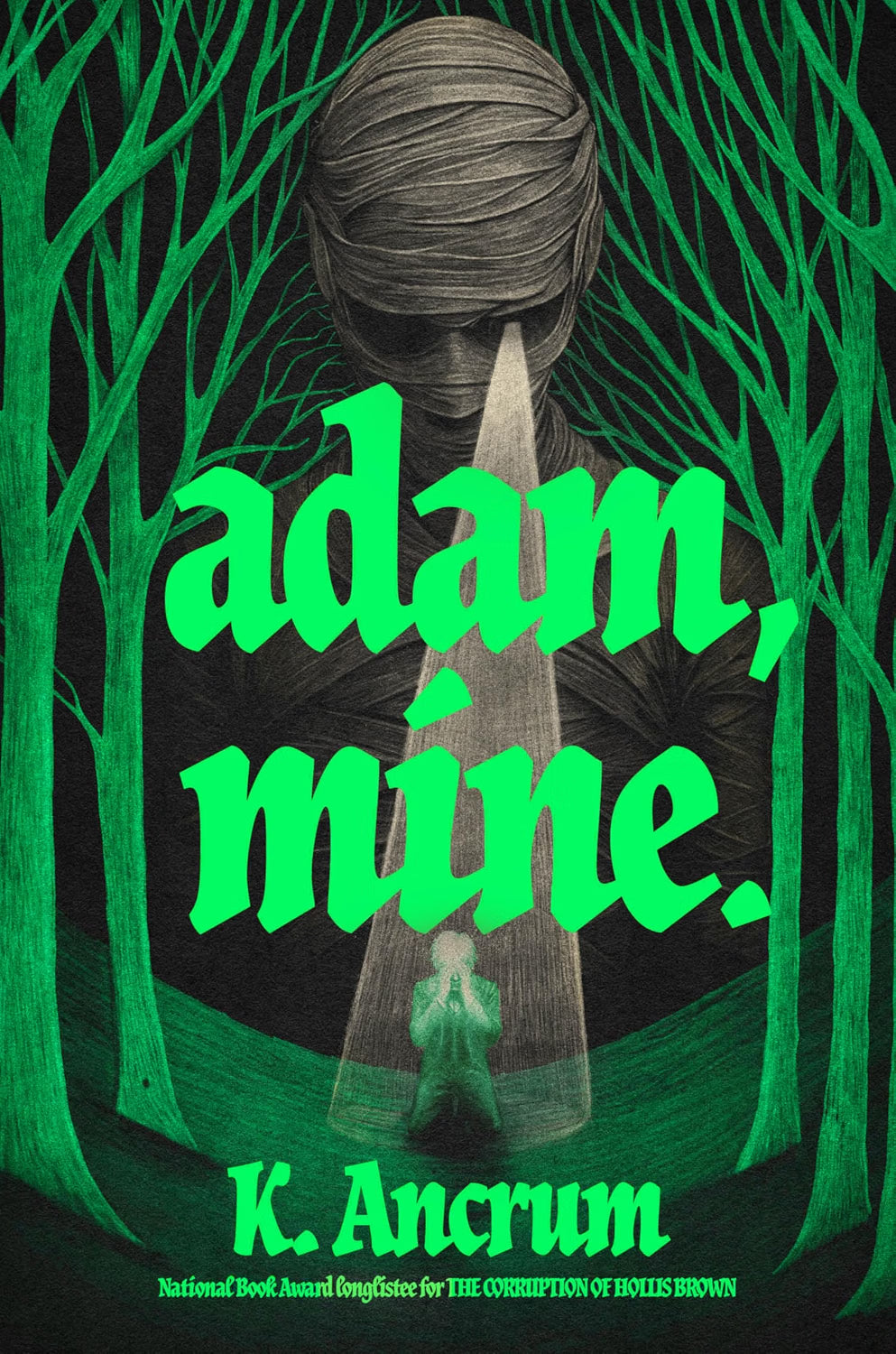 Adam, Mine. by K Ancrum