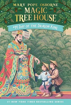 Day of the Dragon King (Magic Tree House) by Mary Pope Osborne