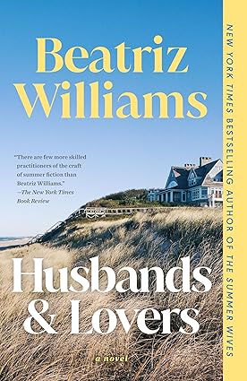 Husbands and Lovers by Beatriz Williams