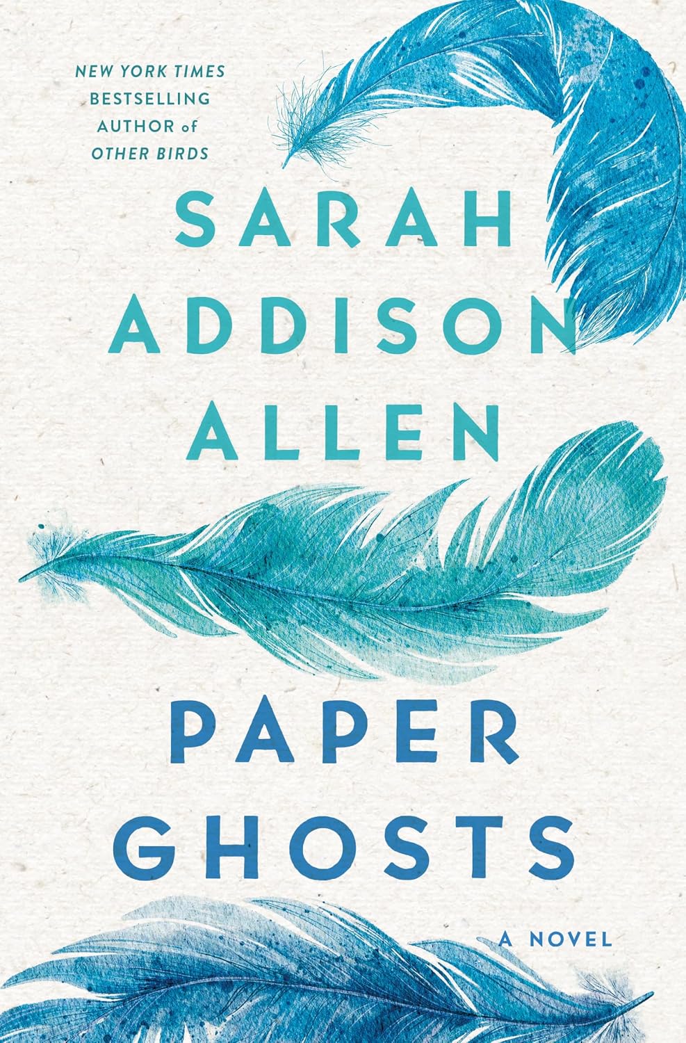 Paper Ghosts: A Novel by Sarah Addison Allen