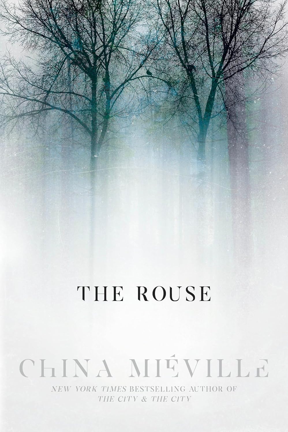The Rouse by China Miéville