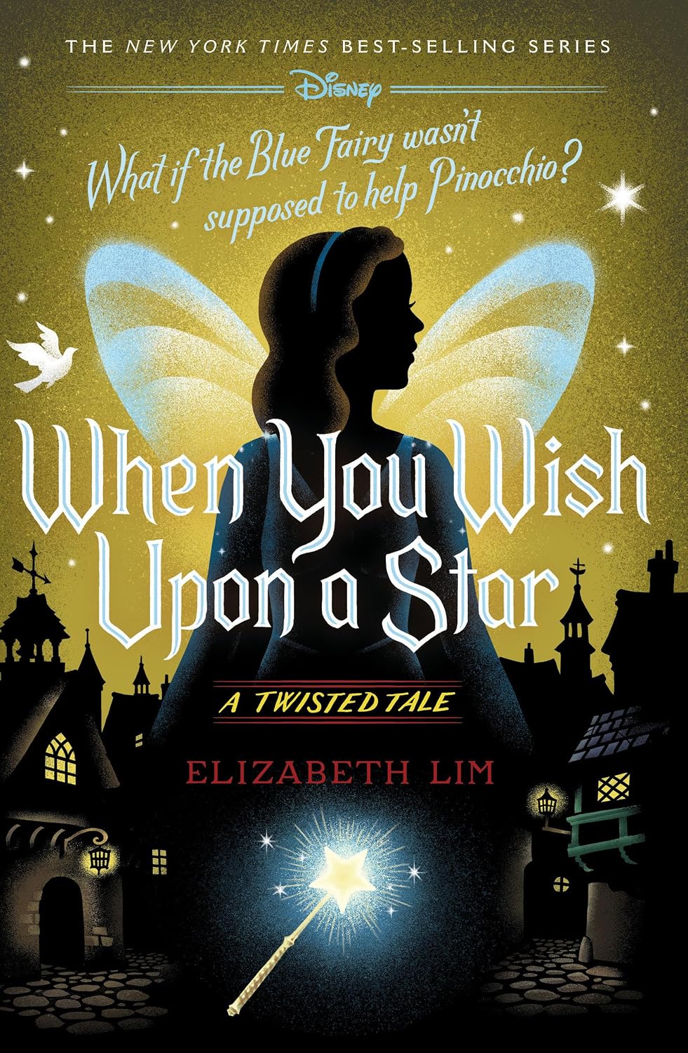When You Wish Upon a Star: A Twisted Tale by Elizabeth Lim
