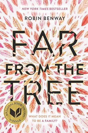 Far from the Tree by Robin Benway (Paperback)