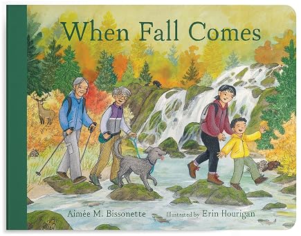 When Fall Comes: Connecting with Nature as the Days Grow Shorter by Aimée M. Bissonette