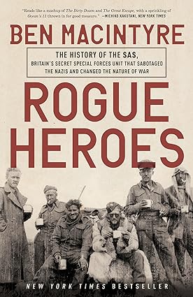 Rogue Heroes by en Macintyre