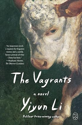 The Vagrants: A Novel by Yiyun Li